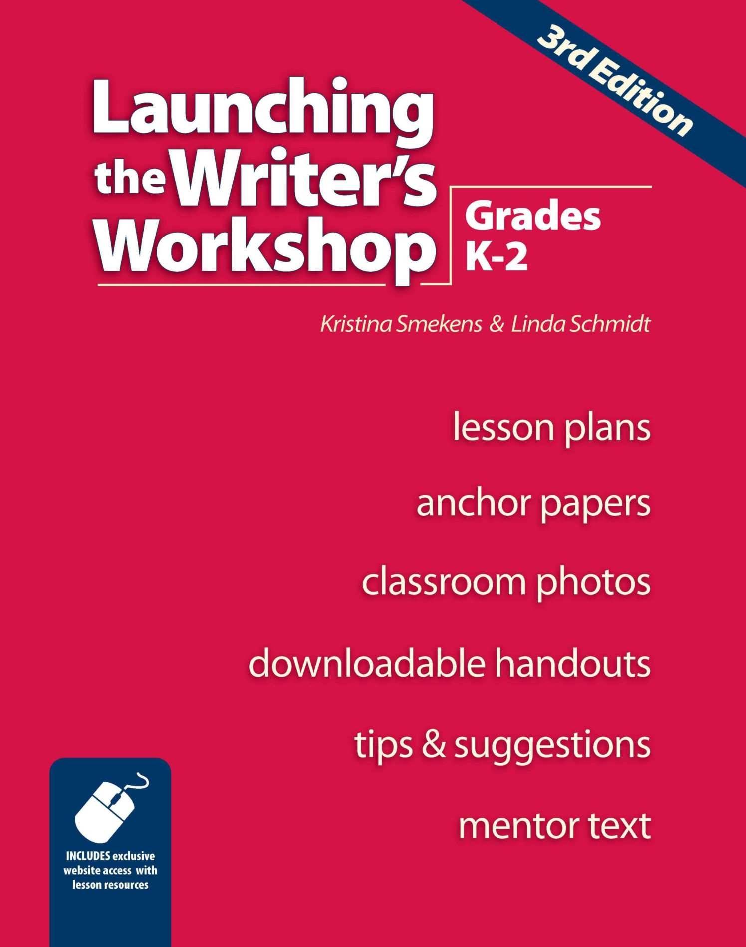 Launching the Writer's Workshop: Grades K-2 - find anchor papers