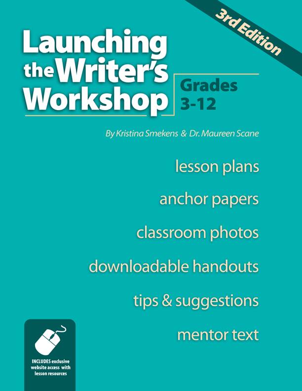 Launching the Writer's Workshop: Grades 3-12 - find anchor papers