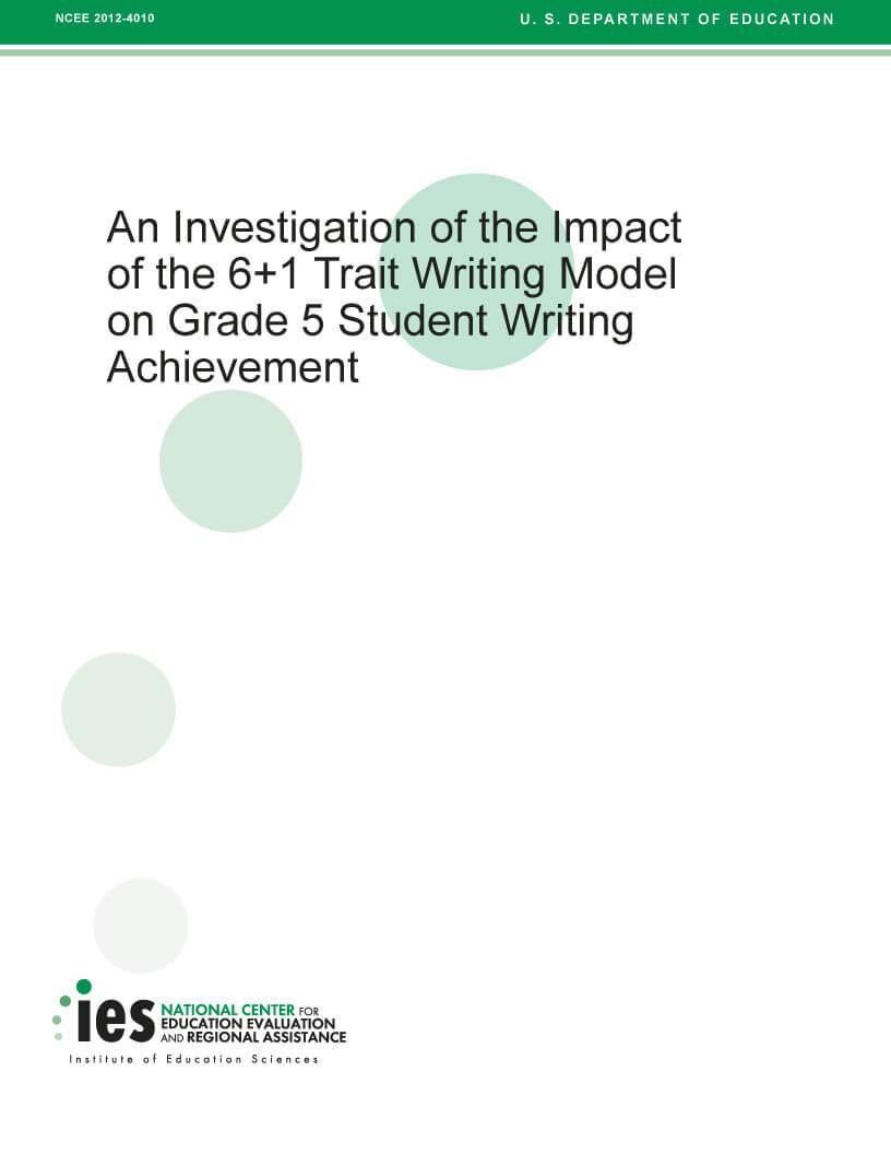 An Investigation of the Impact of the 6+1 Trait Writing Model