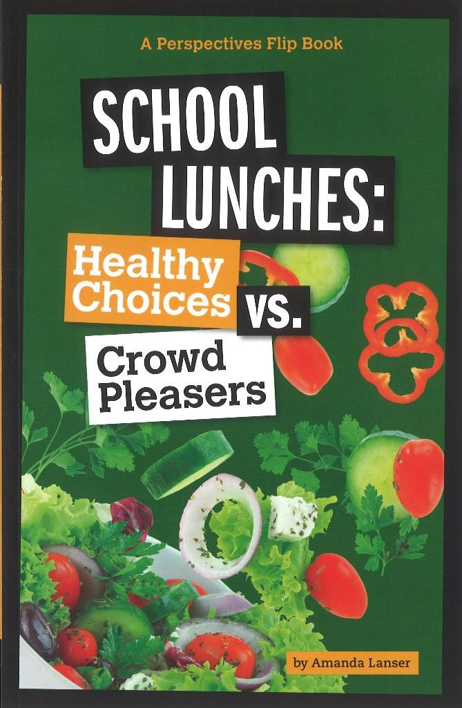 School Lunches: Healthy Choices vs. Crowd Pleasers