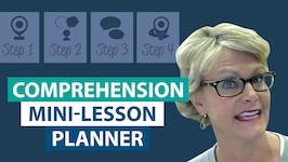 How do I plan a comprehension mini-lesson?