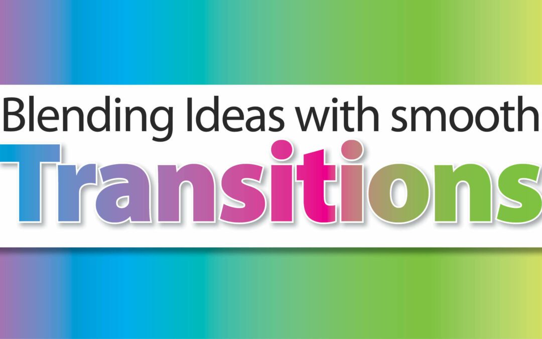 Advance from transition words to phrases to sentences