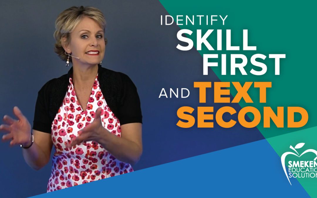 Identify the skill first & the text second