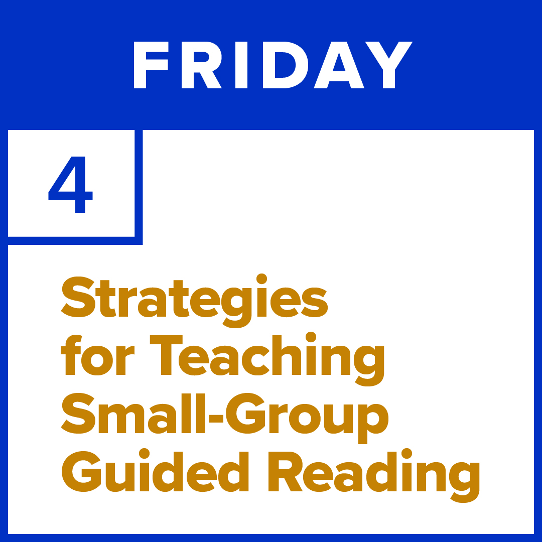 Teaching Small-Group Guided Reading | August 4
