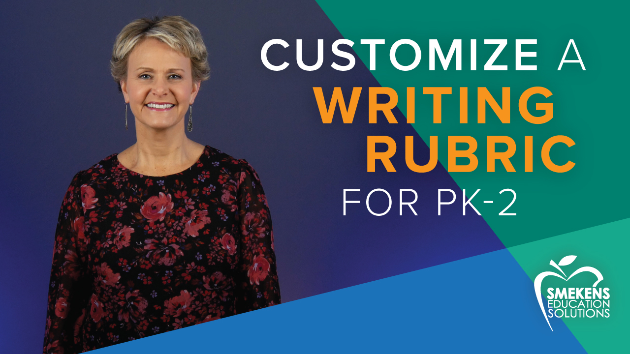 Customize a PK-2 writing rubric