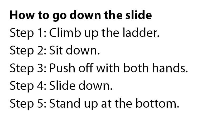How-to writing sample: How to go down a slide - Original Draft How-to writing sample: How to go down a slide - Original Draft