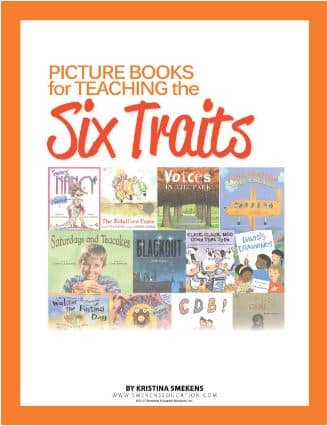 Download a list of picture books for teaching the Six Traits