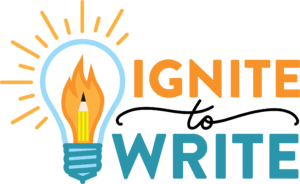 Ignite to Write - The How to Teach Writing Conference for K-12 educators